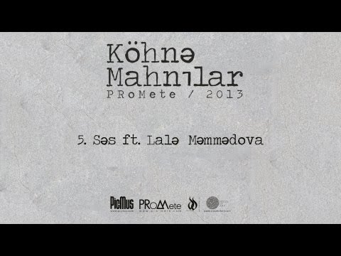 PRoMete ft. Lalə Məmmədova — Səs