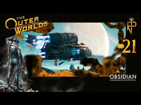 Let’s Play The Outer Worlds #21 Fremd in einem fremden Land, oder NIX WIE WEG: Vom Planeten Terra 2