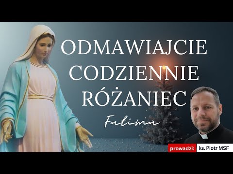 „Różaniec po Apelu” w intencji powołań | Różaniec bez granic | 21.20