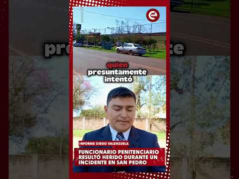 🚨 FUNCIONARIO PENITENCIARIO RESULTÓ HERIDO DURANTE UN INCIDENTE EN SAN PEDRO