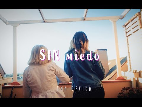 Lna Devida _ Sin miedo ( videoclip )