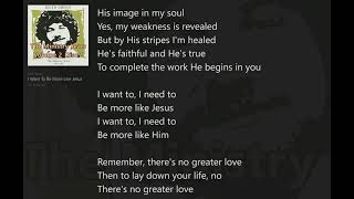 I Want to Be More Like Jesus (with Lyrics) Keith Green/Ministry Years Vol.2_Disc2