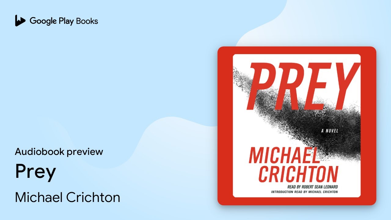 Prey by Michael Crichton · Audiobook preview