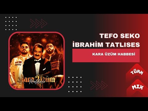Tefo _ Seko Ft - İbrahim Tatlıses - Kara Üzüm Habbesi ( Official Video )