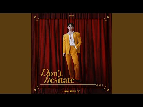 Don′t hesitate