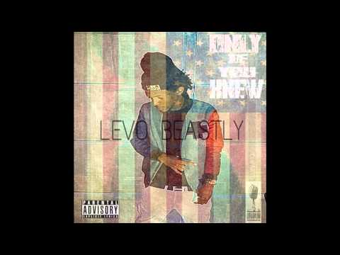Levo Beastly - Hella Fun (Feat. Austin James) - "Only If You Knew"