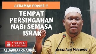 Download lagu Ceramah Power ! Tempat Persingahan Nabi Semasa Israk - Ustaz Auni Mohamad mp3 Download lagu Ceramah Power ! Tempat Persingahan Nabi Semasa Israk - Ustaz Auni Mohamad mp3