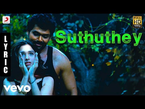 Paiya - Suthudhe Suthudhe Tamil Lyric | Yuvanshankar Raja | Karthi, Tamannaah