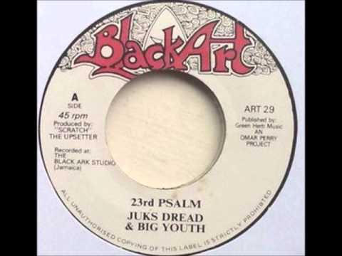 ReGGae Music 205 - Juks Dread & Big Youth - 23rd Psalm [Black Art]
