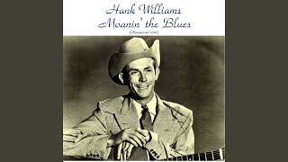 I&#39;m so Lonesome I Could Cry (Remastered 2016)