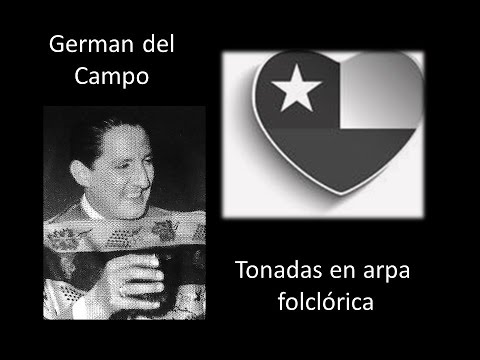 GERMAN DEL CAMPO - TONADAS CHILENAS - ARPA