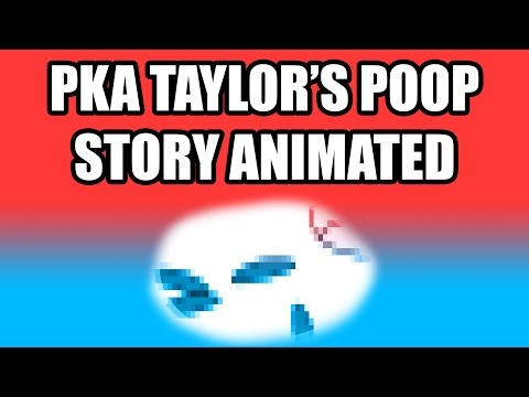 PKA 318 Taylor's Poop Story Animated