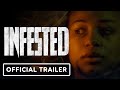 Infested Official Trailer Shudder 2024 Théo Christine Finnegan Oldfield