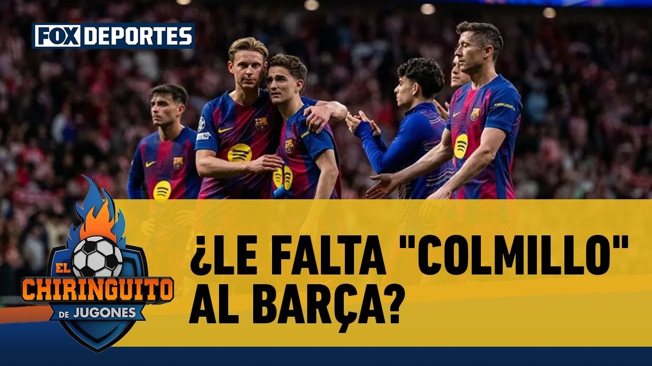 🚨 ATLÉTICO 1-2 BARCELONA, ¿le falta "COLMILLO" a los 'Culés' en CHAMPIONS LEAGUE? | El Chiringuito