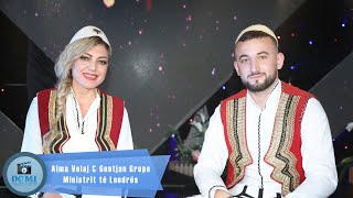 Alma Velaj & Gentjan Gropa - Ministrit Të Londrës