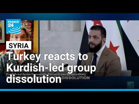 Turkey says dissolution of Kurdish-led group crucial for Syrian stability