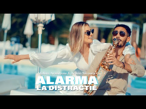 Malina Avasiloaie si Armin Nicoara - Alarma la distractie || Piesa Verii 2023 🌞