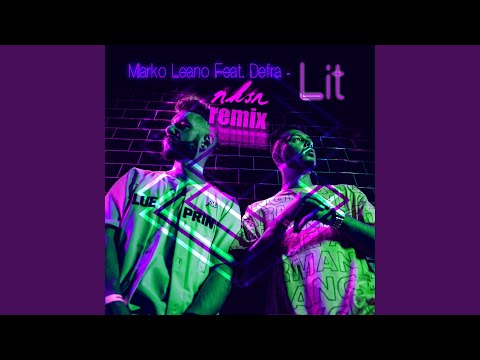 Lit (Remix)
