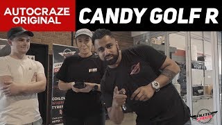 Candy Golf R | The Full Story | AutoCraze 2017