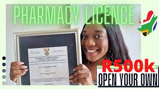 How To Easily Open a Pharmacy in SA | Licence + Revised Budget | PHARMERS