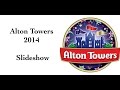Alton Towers Theme Park Slideshow 2014