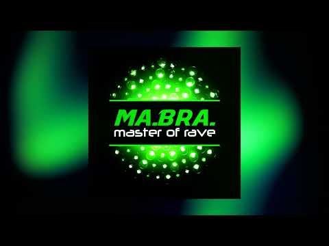 MA.BRA. - master of rave (Ma.Bra. Mix) 150 Bpm (C) Maurizio Braccagni #dance