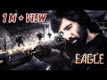 Eagle Movie Explained In Hindi