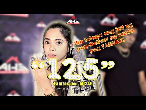 125 - 𝖳𝖺𝗆𝗍𝖺𝗑 𝘍𝘦𝘢𝘵. 𝖬𝖢 𝖠𝖦 (𝙼𝚞𝚜𝚒𝚌 𝚅𝚒𝚍𝚎𝚘)