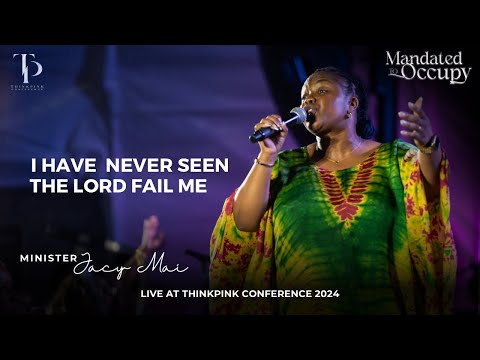 I HAVE NEVER SEEN THE LORD FAIL ME | POWERFUL MINISTRATION | JACY MAI | THINK PINK CONFERENCE 2024