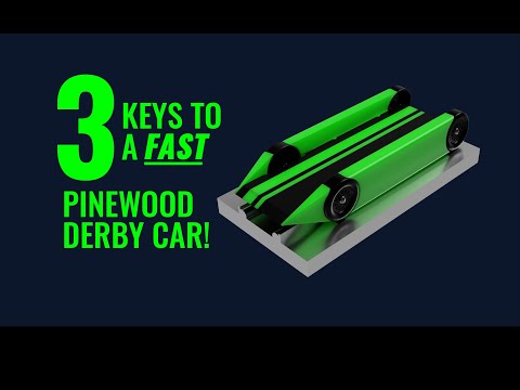 3 Keys to a FAST Pinewood Derby Car!