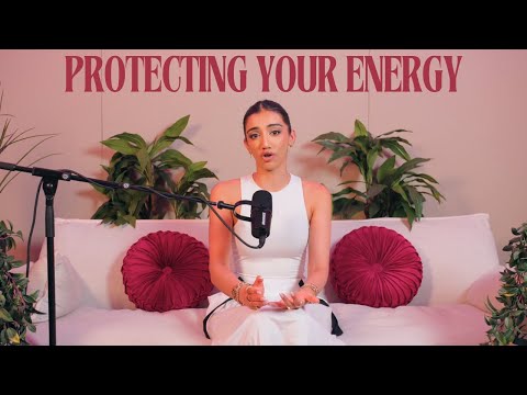 how to protect your energy & avoid energy blockers [S3 EP9]