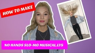 How to Make No Hands Slo-Mo Musical.lys (Crowned Muser)