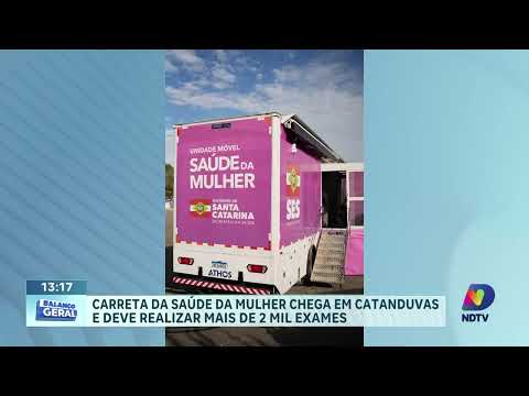 Catanduvas recebe carreta com 2 mil exames para mulheres