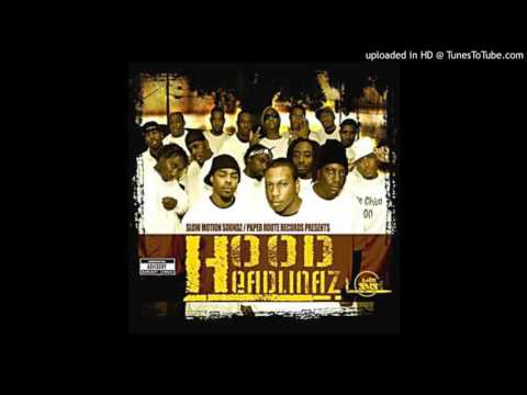 Hood Headlinaz - There He Go (ft. Jackie Chain, Mata, Big P.O.P.E. & Dawgy Baggz)