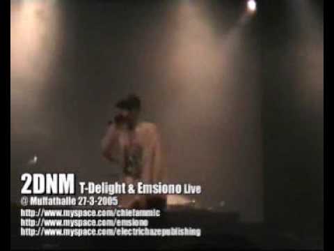 T-Delight & Emsiono aka 2DNM at Muffathalle München 2005