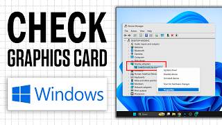 How To Check Graphics Card on Windows 11 | Super Easy!