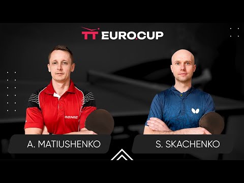 19:15 Andrii Matiushenko - Serhii Skachenko 23.04.2024 TT Euro.Cup Ukraine Star. TABLE 3