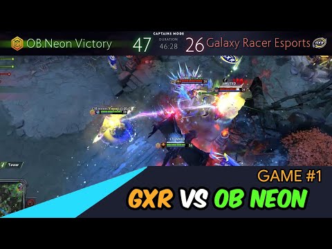 🔴 [GAME 1] GALAXY RACER ESPORTS vs OB NEON | PNXBET Invitational | GXR INYOURDREAM |  Dota 2 7.29d