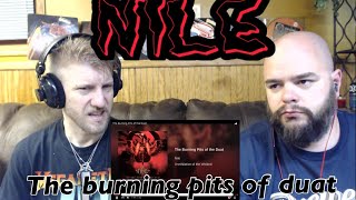 NILE - THE BURNING PITS OF DUAT😬😬 reaction