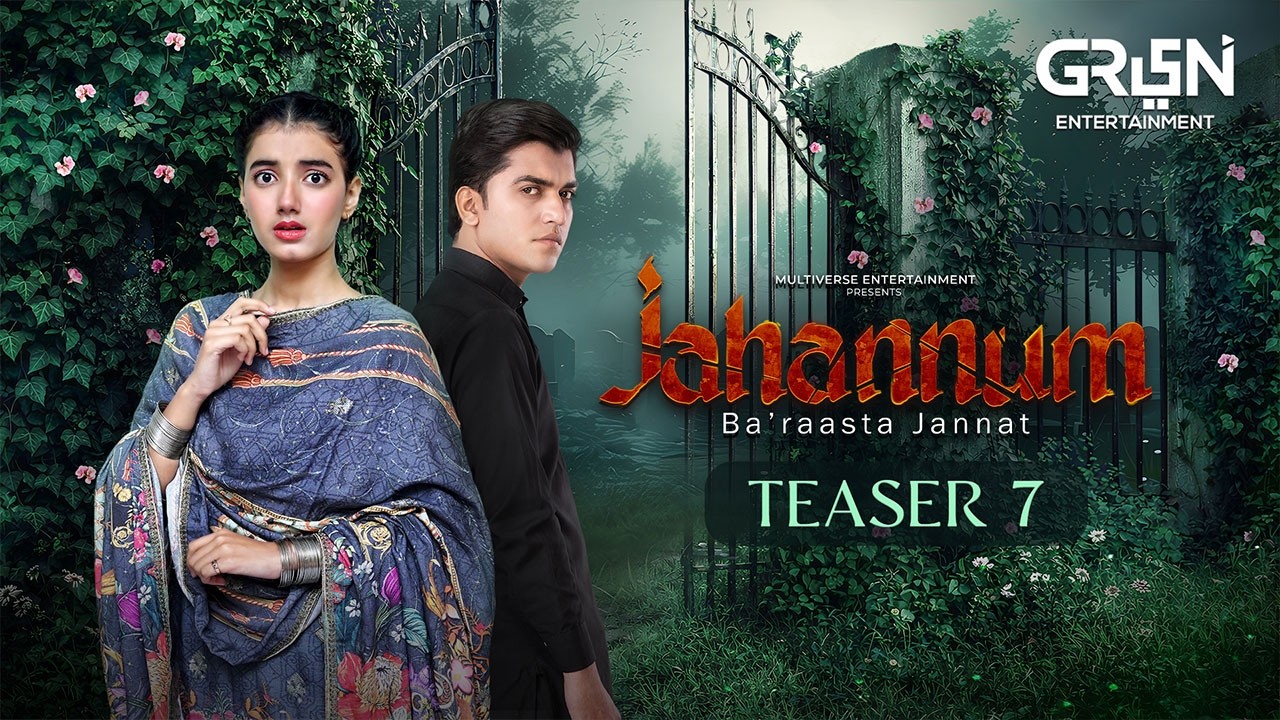 Teaser 7 | Jahannum Ba'raasta Jannat | Ft. Shehriyar - Palwashay | Coming Soon On Green TV