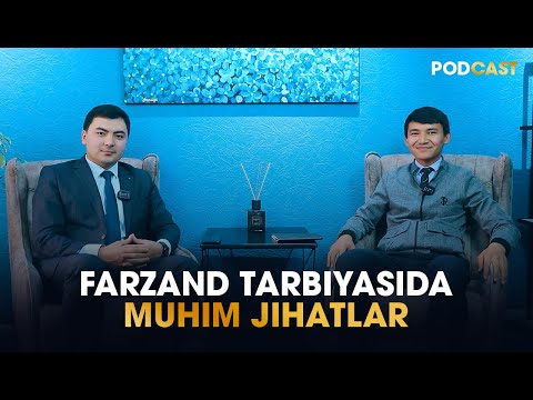 Farzand tarbiyasida muhim jihatlar