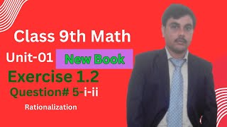 Class 9 Math Exercise 1.2 #question  #5-i-ii | Radical Expressions #maths 9 #punjab  new book|PCTB