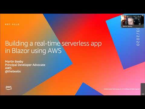 Building a real-time serverless app in Blazor using AWS - Martin Beeby. -NDC Oslo 2020