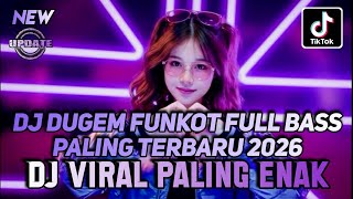 Download lagu DJ DUGEM FUNKOT FULL BASS PALING TERBARU 2026 - DJ VIRAL PALING ENAK - DJ TUM HIHO X TERI MERI mp3 Download lagu DJ DUGEM FUNKOT FULL BASS PALING TERBARU 2026 - DJ VIRAL PALING ENAK - DJ TUM HIHO X TERI MERI mp3