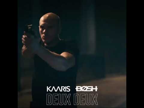 Kaaris feat Bosh « Deux Deux »