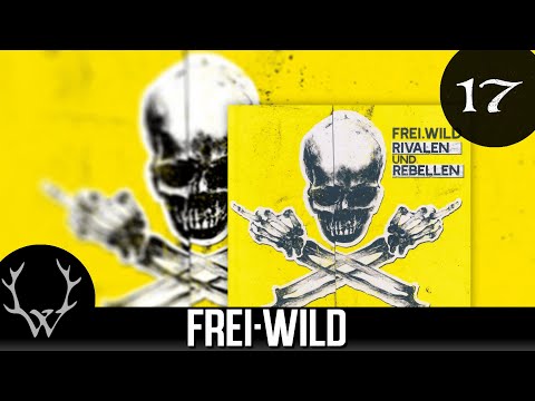 Frei.Wild - Wir bringen alle um ‘Rivalen und Rebellen‘ Album