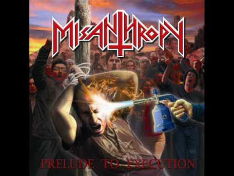 Misanthropy - Prelude to Execution (Full EP, 2017)