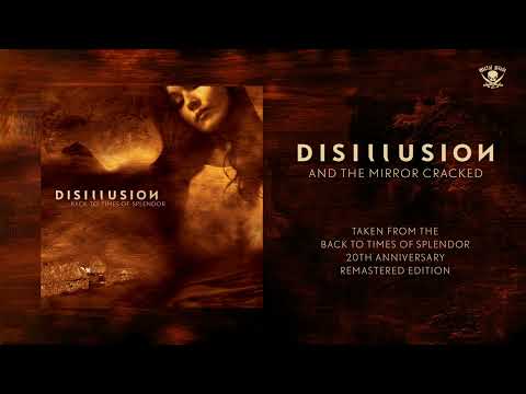Disillusion -  And the Mirror Cracked (Remastered 20th Anniversary Edition)