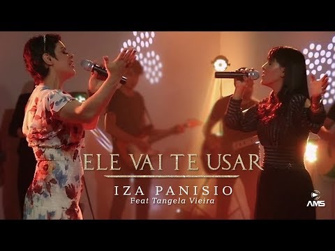 Iza Panisio - He Will Use You - feat Tangela Vieira - {{Live Session}}