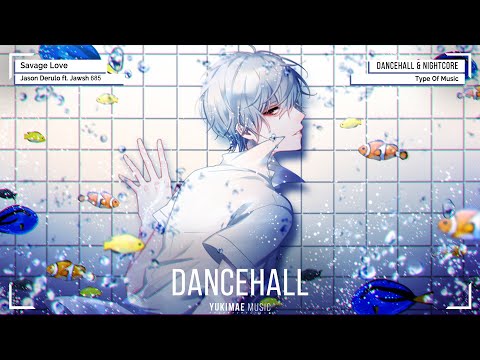 Jason Derulo - Savage Love ft. Jawsh 685 | Nightcore |